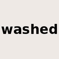 washed是什么意思