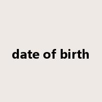 date of birth是什么意思