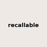 recallable是什么意思