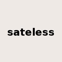 sateless是什么意思