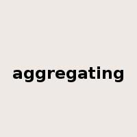 aggregating是什么意思