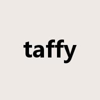taffy是什么意思