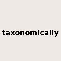 taxonomically是什么意思