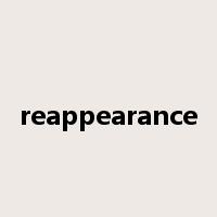 reappearance是什么意思