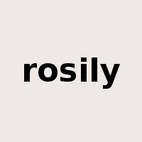 rosily是什么意思