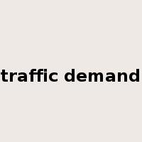 traffic demand是什么意思