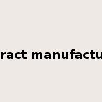 contract manufacturing是什么意思