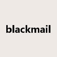 blackmail是什么意思
