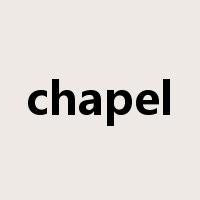 chapel是什么意思