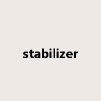 stabilizer是什么意思