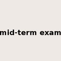 mid-term exam是什么意思