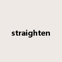 straighten是什么意思