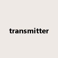 transmitter是什么意思