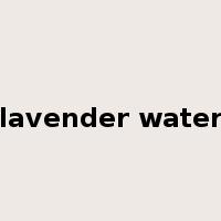 lavender water是什么意思