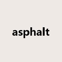 asphalt是什么意思