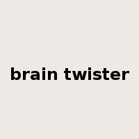 brain twister是什么意思