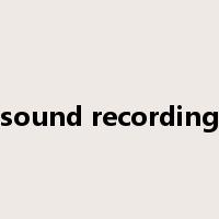 sound recording是什么意思
