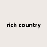 rich country是什么意思