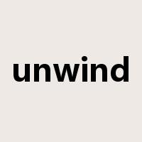 unwind是什么意思