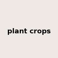 plant crops是什么意思