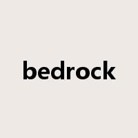 bedrock是什么意思