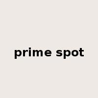 prime spot是什么意思