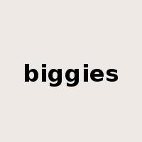 biggies是什么意思
