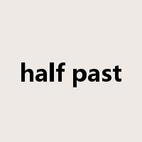 half past是什么意思