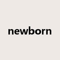 newborn是什么意思