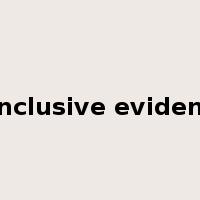 conclusive evidence是什么意思
