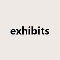 exhibits是什么意思