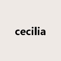 cecilia是什么意思