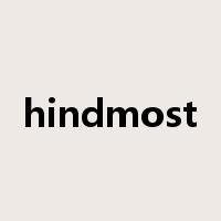 hindmost是什么意思