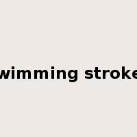 swimming strokes是什么意思