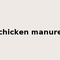 chicken manure是什么意思
