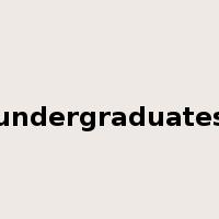 undergraduates是什么意思