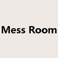 Mess Room是什么意思