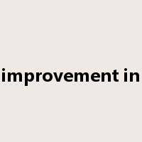 improvement in是什么意思