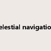 celestial navigation是什么意思