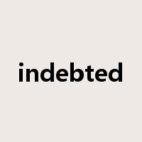 indebted是什么意思