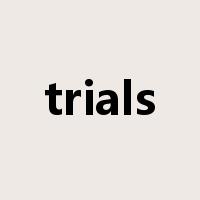trials是什么意思