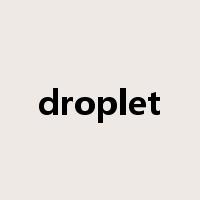 droplet是什么意思