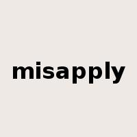 misapply是什么意思