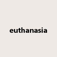 euthanasia是什么意思