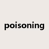 poisoning是什么意思