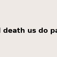 till death us do part是什么意思