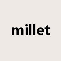 millet是什么意思