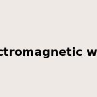 electromagnetic wave是什么意思