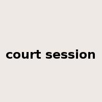 court session是什么意思