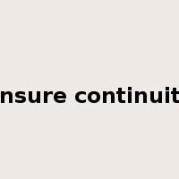 ensure continuity是什么意思